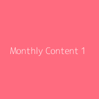 Monthly content example 1
